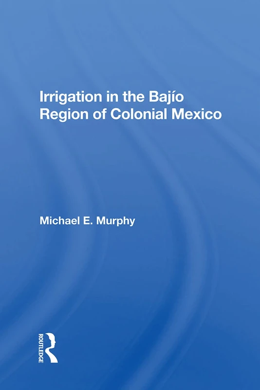 Irrigation In The Bajio Region Of Colonial Mexico - Image 1