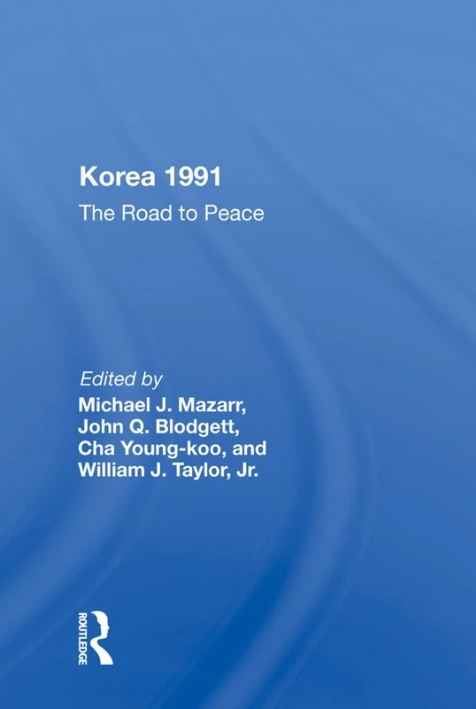 Routledge - Korea 1991: The Road to Peace Book
