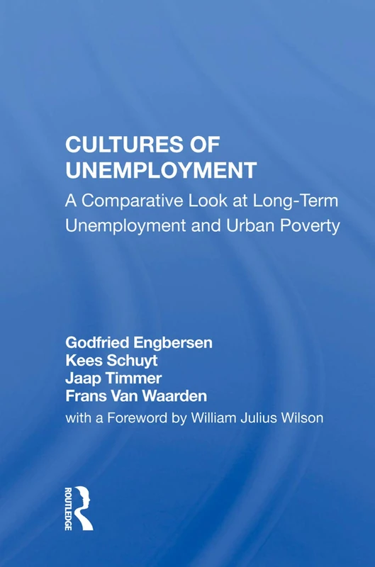 Routledge - Cultures Of Unemployment Sociology Book