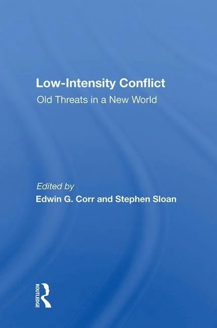Low-intensity Conflict: Old Threats In A New World