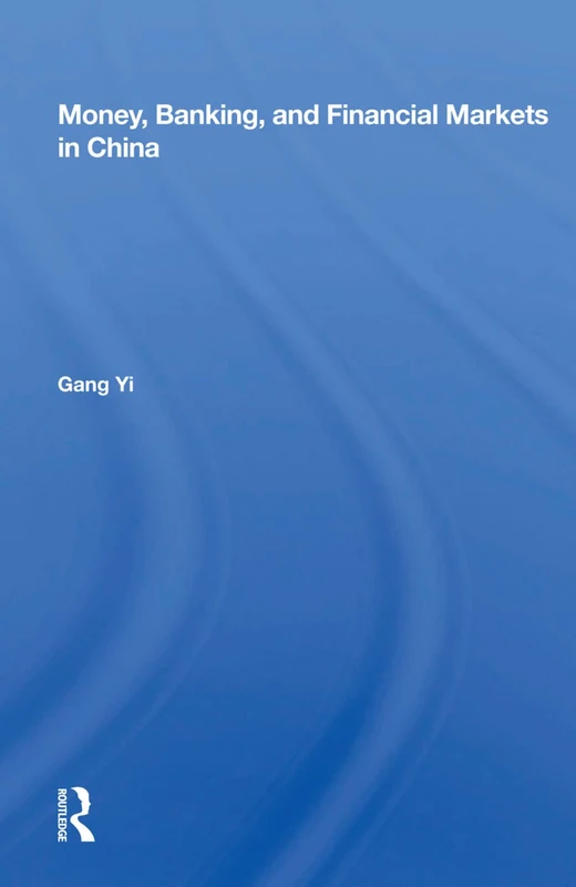 Routledge - Money, Banking, and Financial Markets in China - Image 1