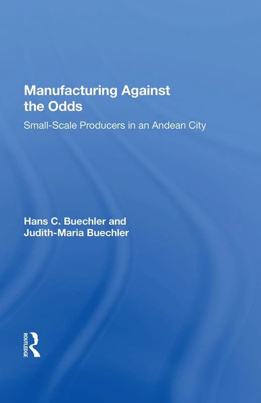 Manufacturing Against The Odds - Routledge Academic Book - Image 1