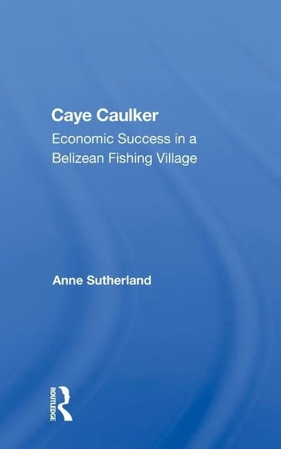Routledge - Caye Caulker: Economic Success In A Belizean Village - Image 1