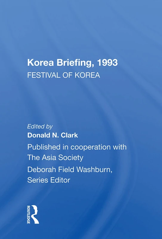 Korea Briefing 1993: Festival of Korea