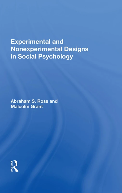 Routledge Experimental and Nonexperimental Designs in Social Psychology - Image 1