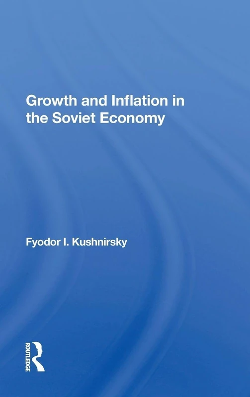 Routledge - Growth And Inflation In The Soviet Economy