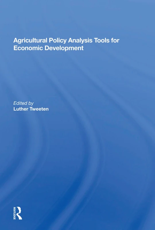 Routledge Agricultural Policy Analysis Tools for Development