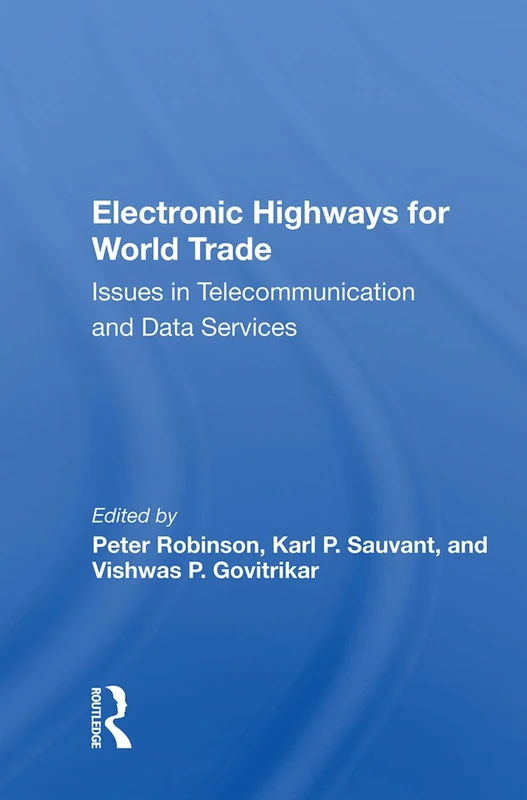 Electronic Highways For World Trade: Issues In Telecommunication And Data Services - Image 1