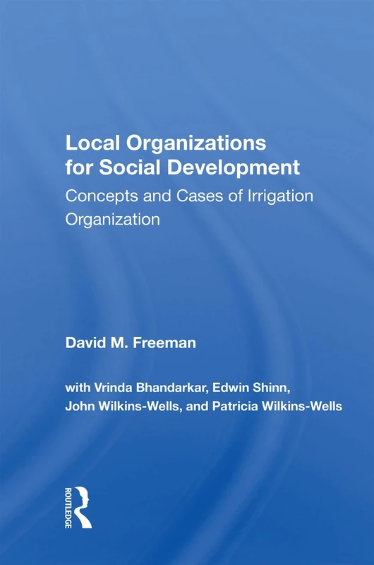 Local Organizations For Social Development: Concepts And Cases Of Irrigation Organization
