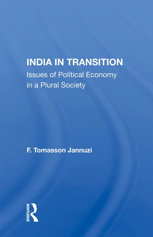 Routledge - India in Transition: Political Economy Book