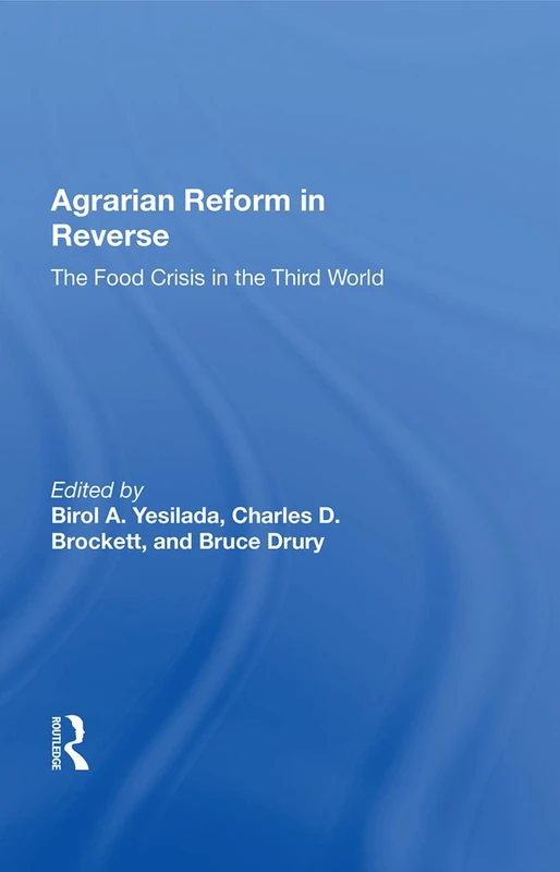 Agrarian Reform In Reverse by Routledge - Food Crisis Book - Image 1