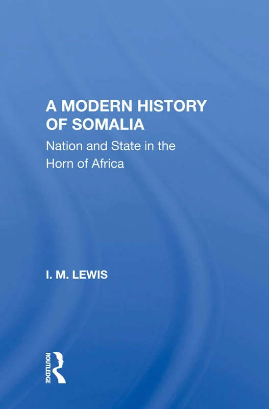 Routledge - A Modern History of Somalia - Revised Edition