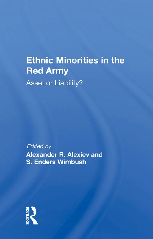 Ethnic Minorities In The Red Army: Asset Or Liability? - Image 1