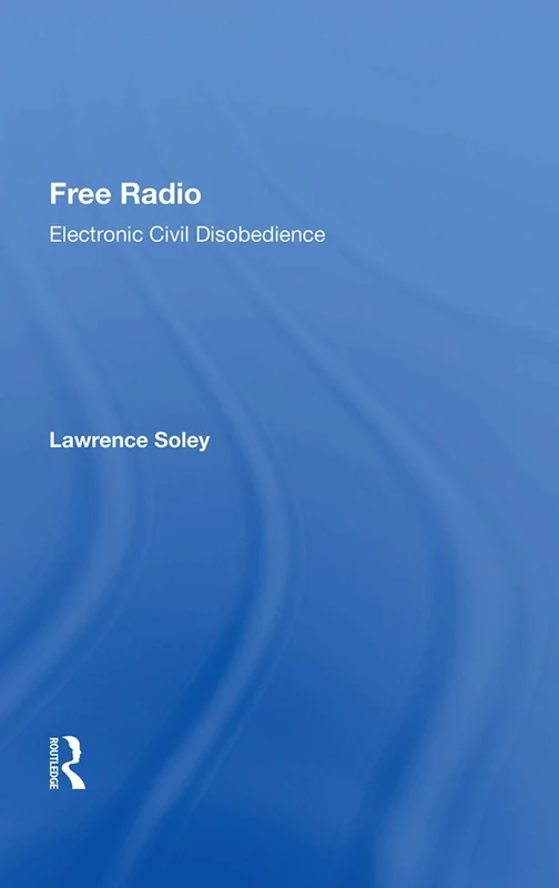 Free Radio: Electronic Civil Disobedience - Image 1