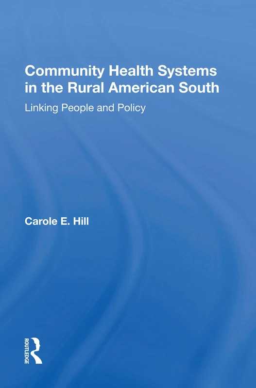 Routledge - Community Health Systems In The Rural American South
