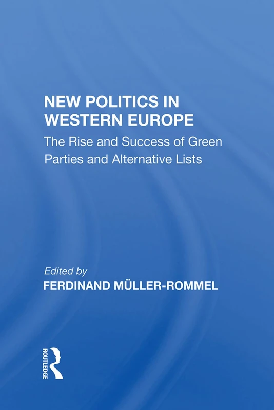 Routledge - New Politics in Western Europe: Green Parties Book