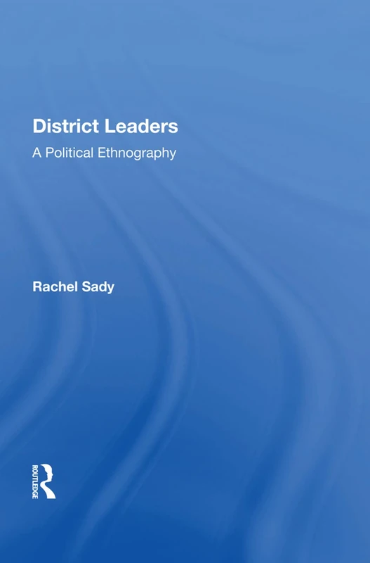 District Leaders: A Political Ethnography - Image 1