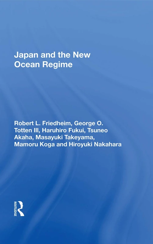 Routledge - Japan And The New Ocean Regime (Academic Book)