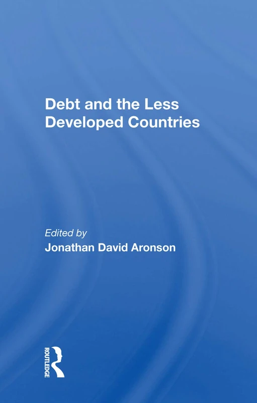 Routledge - Debt and the Less Developed Countries Book