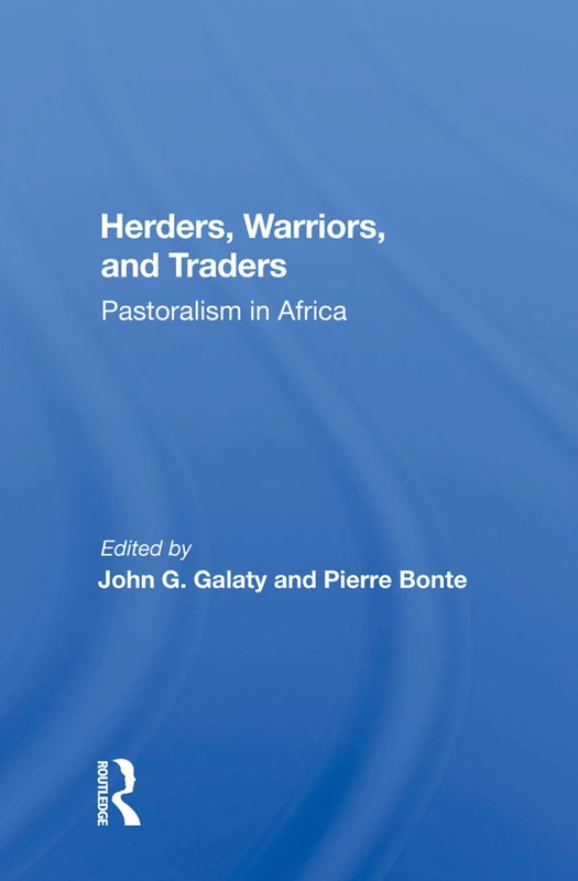 Herders, Warriors, And Traders: Pastoralism In Africa
