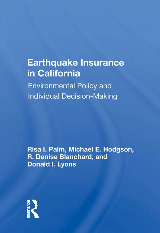 Earthquake Insurance in California: Environmental Policy And Individual Decision-making - Image 1
