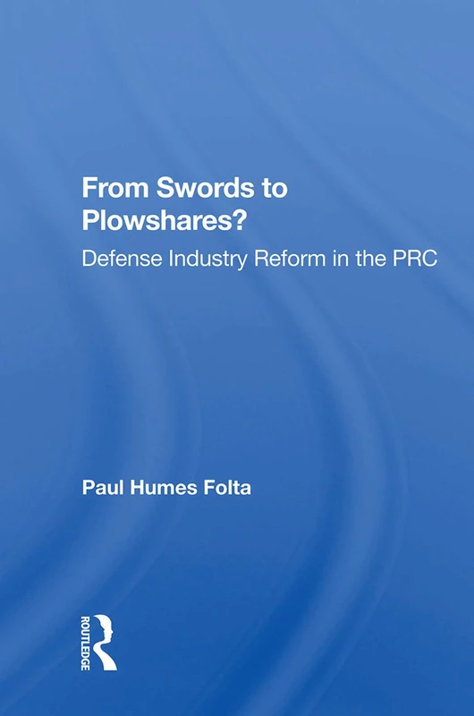 Routledge - From Swords To Plowshares?: Defense Industry Reform