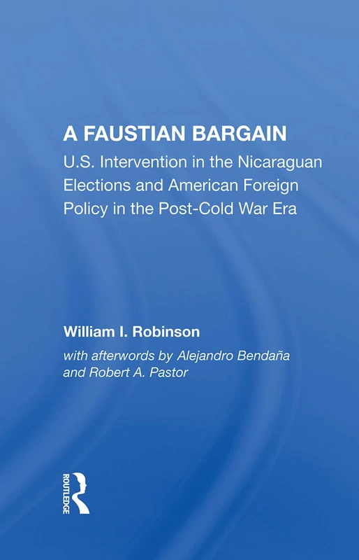 A Faustian Bargain: US Intervention in Nicaragua - Routledge