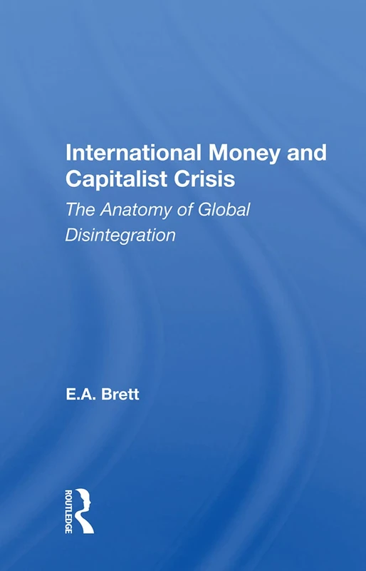 Routledge - International Money and Capitalist Crisis Book