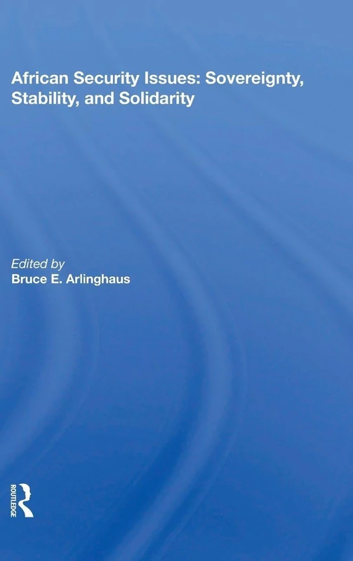 Routledge - African Security Issues: Sovereignty, Stability, Solidarity - Image 1