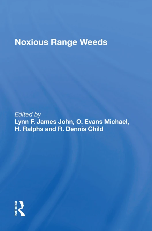CRC Press Noxious Range Weeds - Biological Science Book