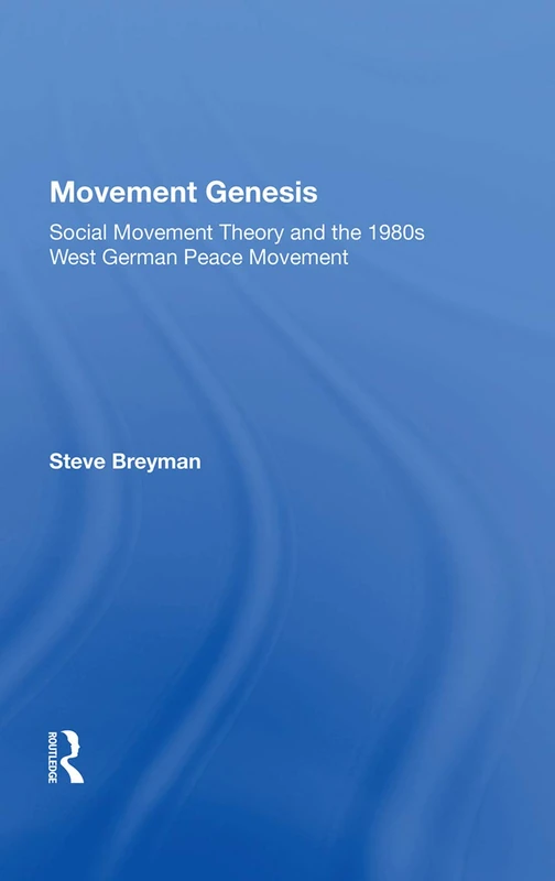 Movement Genesis: Social Movement Theory - Routledge Book - Image 1