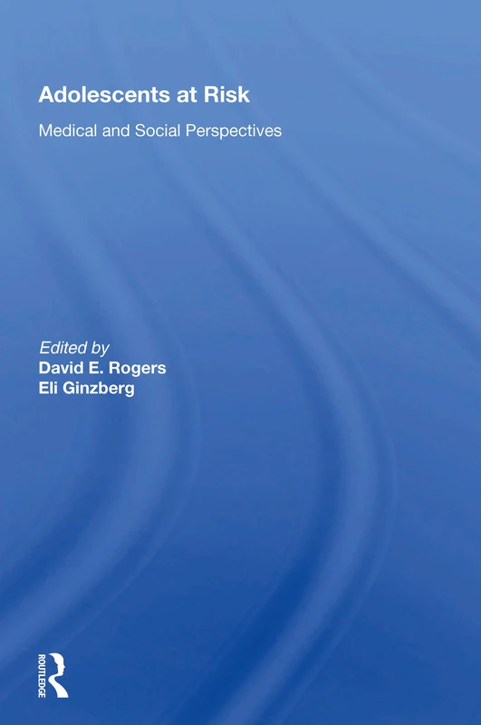 Routledge - Adolescents At Risk: Medical and Social Perspectives