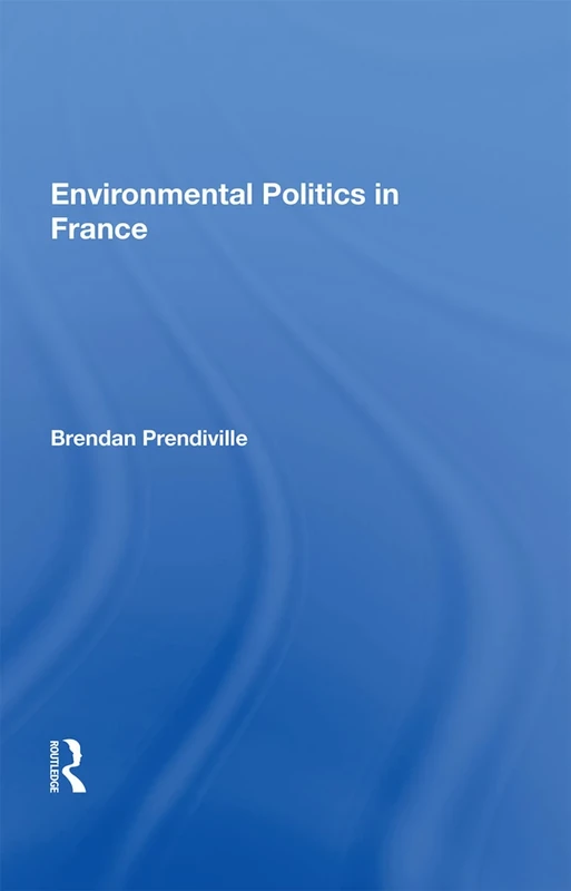 Environmental Politics in France