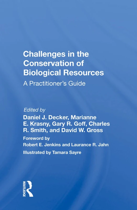 Routledge - Challenges In The Conservation Of Biological Resources