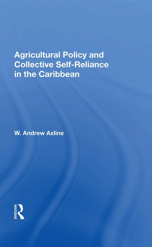 Routledge - Agricultural Policy and Collective Self-Reliance - Image 1