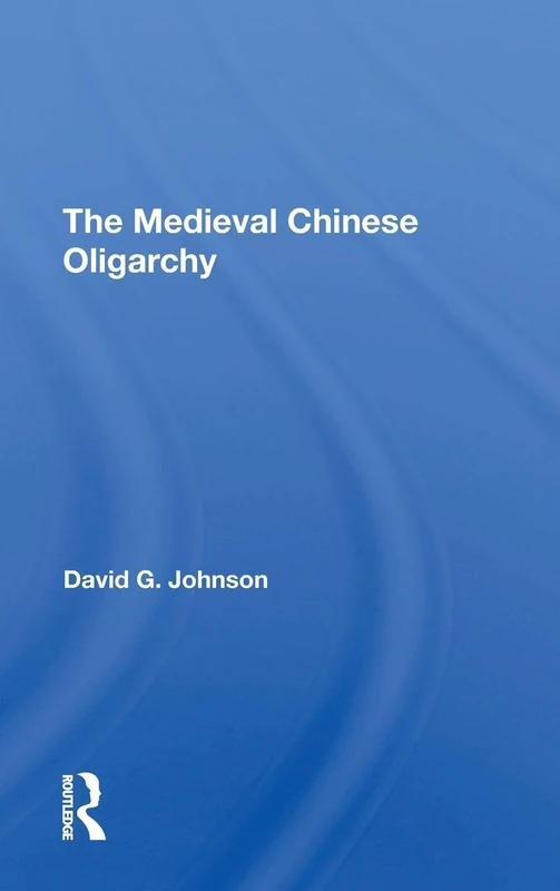 The Medieval Chinese Oliogarchy - Image 1
