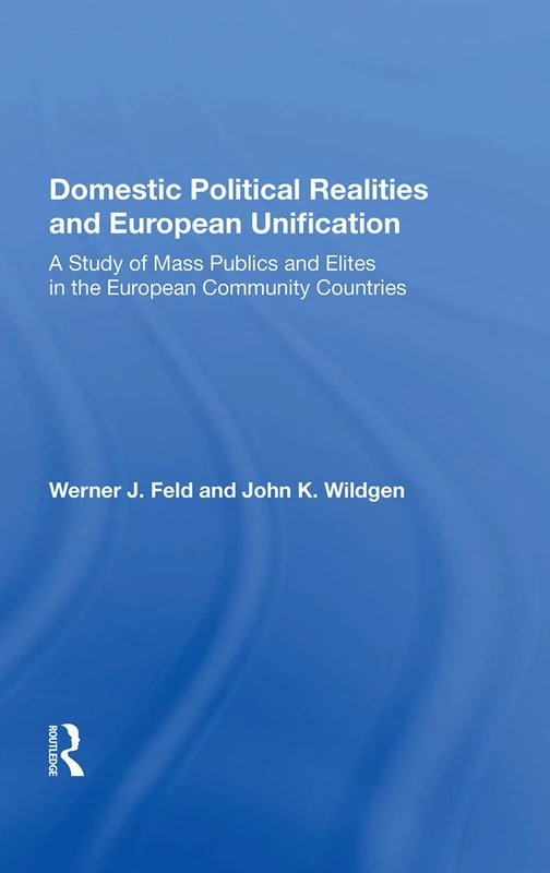 Domestic Realities Europ: A Study of Pass Publics and Elites in the European Community Countries - Image 1