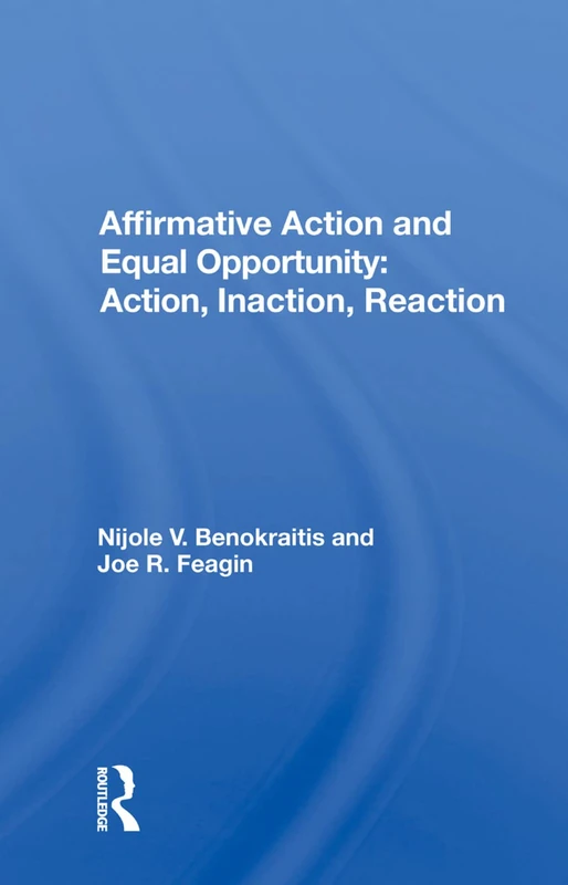 Routledge - Affirmative Action And Equal Opportunity Book