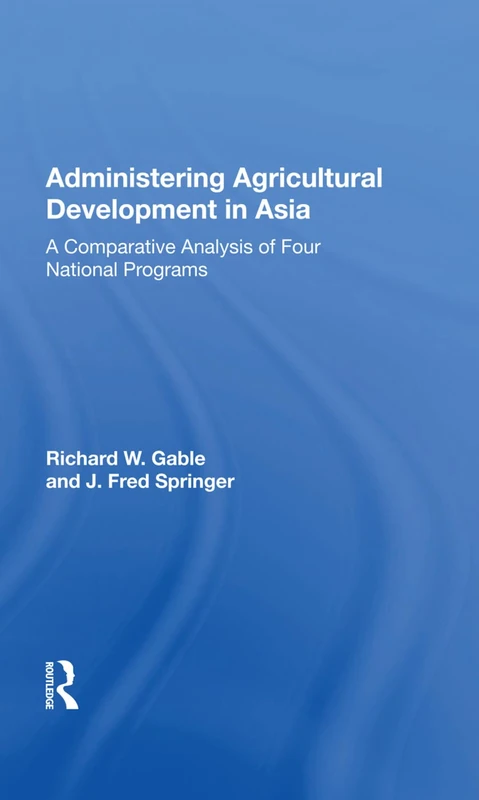 Routledge Administering Agriculture - Comparative Analysis Book - Image 1
