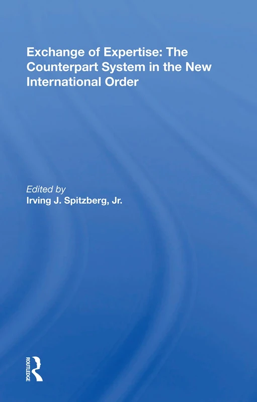 Routledge - Exchange Of Expertise: The Counterpart System - Image 1