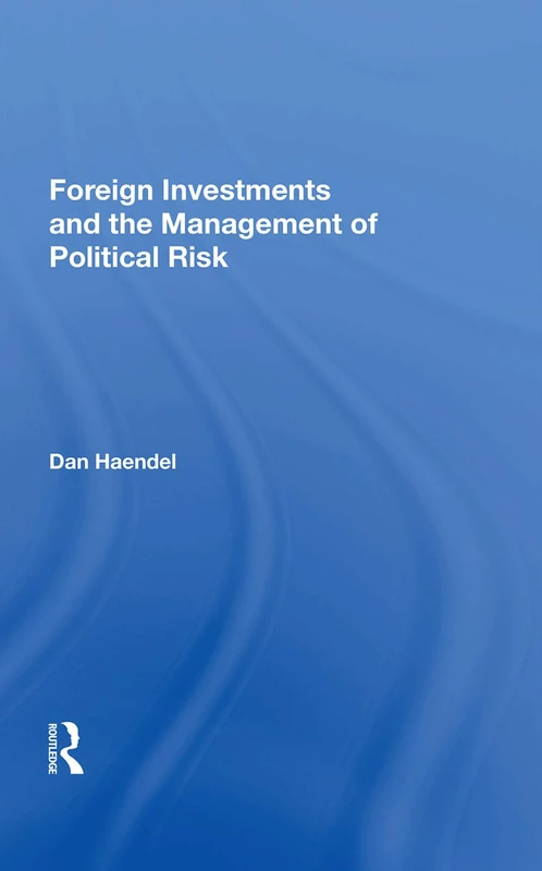 Routledge - Foreign Investments And The Management Of Political Risk - Image 1
