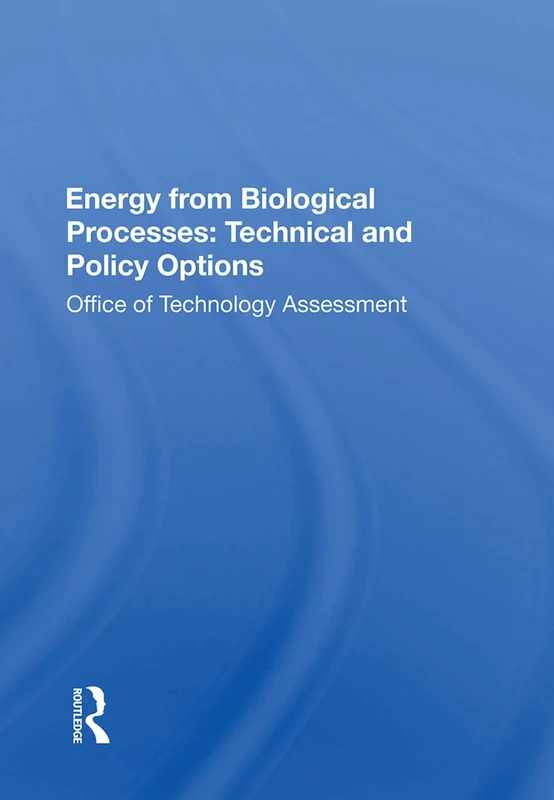 Routledge Energy From Biological Processes - Technical Report