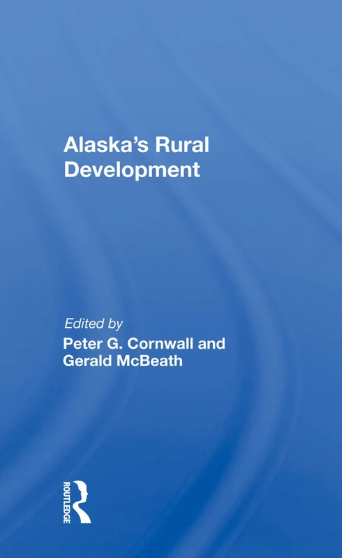Routledge - Alaska's Rural Development Book