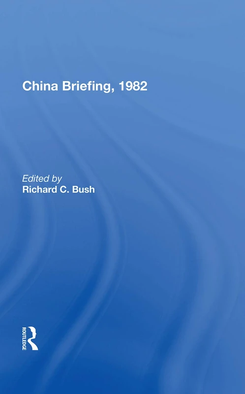 Routledge China Briefing, 1982 - History and Trends Book