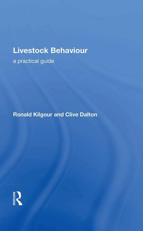 CRC Press - Livestock Behaviour: A Practical Guide Book