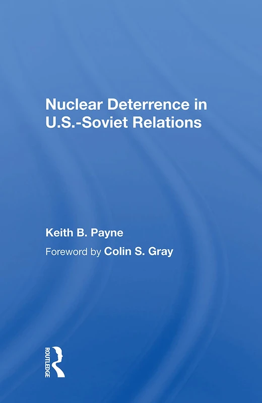 Routledge - Nuclear Deterrence In U.S.-Soviet Relations Book