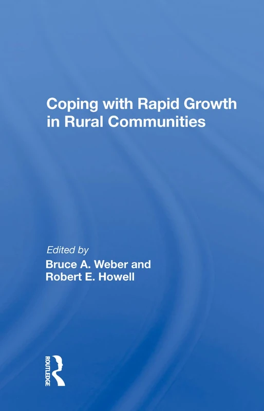 Routledge - Coping with Rapid Growth in Rural Communities