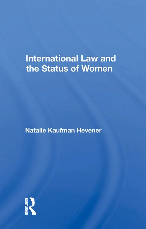 Routledge - International Law and the Status of Women - Image 1