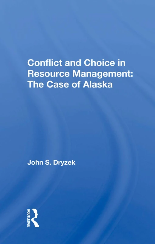 Conflict And Choice In Resource Management - Routledge Book