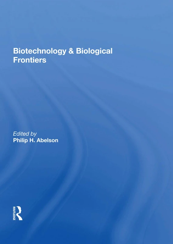 Routledge Biotechnology And Biological Frontiers - Book